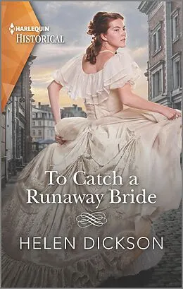 E-Book (epub) To Catch a Runaway Bride von Helen Dickson