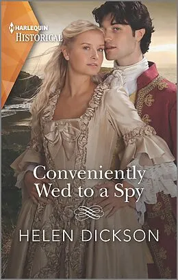 E-Book (epub) Conveniently Wed to a Spy von Helen Dickson