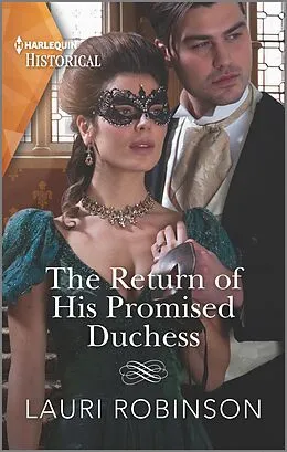 E-Book (epub) The Return of His Promised Duchess von Lauri Robinson