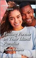 E-Book (epub) Finding Forever on Their Island Paradise von Therese Beharrie