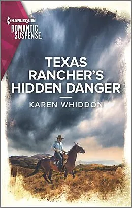 E-Book (epub) Texas Rancher's Hidden Danger von Karen Whiddon