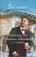 E-Book (epub) Claiming His Christmas Inheritance von C. J. Carroll