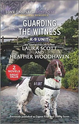 E-Book (epub) Guarding the Witness von Laura Scott, Heather Woodhaven