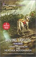 E-Book (epub) Moving Targets von Lynn Shannon, Heather Woodhaven