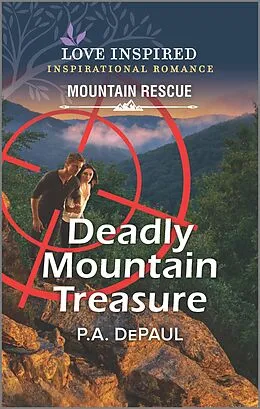 E-Book (epub) Deadly Mountain Treasure von P. A. Depaul
