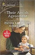E-Book (epub) Their Amish Agreement von Patricia Davids, Patrice Lewis
