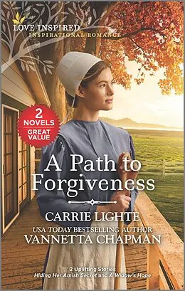 E-Book (epub) A Path to Forgiveness von Carrie Lighte, Vannetta Chapman