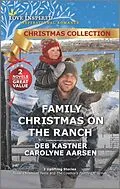 E-Book (epub) Family Christmas on the Ranch von Deb Kastner, Carolyne Aarsen