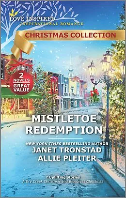 E-Book (epub) Mistletoe Redemption von Janet Tronstad, Allie Pleiter