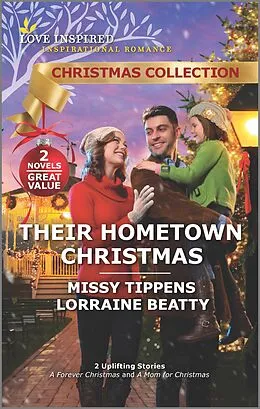 E-Book (epub) Their Hometown Christmas von Missy Tippens, Lorraine Beatty