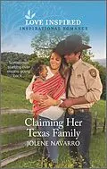 E-Book (epub) Claiming Her Texas Family von Jolene Navarro
