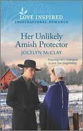 E-Book (epub) Her Unlikely Amish Protector von Jocelyn McClay