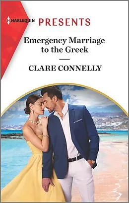 E-Book (epub) Emergency Marriage to the Greek von Clare Connelly