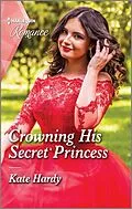 E-Book (epub) Crowning His Secret Princess von Kate Hardy