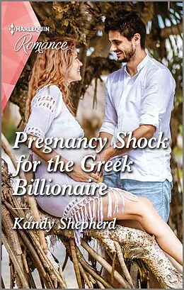 E-Book (epub) Pregnancy Shock for the Greek Billionaire von Kandy Shepherd