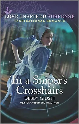 E-Book (epub) In a Sniper's Crosshairs von Debby Giusti