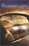 E-Book (epub) Santa Fe Setup von Katy Lee