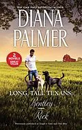 E-Book (epub) Long, Tall Texans: Bentley & Rick von Diana Palmer