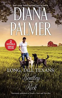 E-Book (epub) Long, Tall Texans: Bentley & Rick von Diana Palmer