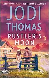 Kartonierter Einband (Kt) Rustler's Moon von Jodi Thomas