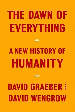 Livre Relié The Dawn of Everything de David Graeber, David Wengrow