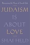 Livre Relié Judaism Is About Love de Shai Held