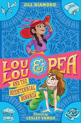 E-Book (epub) Lou Lou & Pea and the Bicentennial Bonanza von Jill Diamond