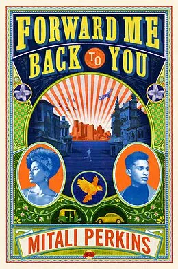 E-Book (epub) Forward Me Back to You von Mitali Perkins