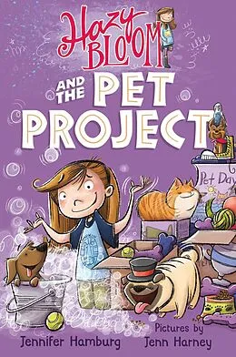 E-Book (epub) Hazy Bloom and the Pet Project von Jennifer Hamburg