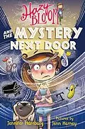 E-Book (epub) Hazy Bloom and the Mystery Next Door von Jennifer Hamburg