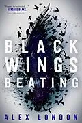 E-Book (epub) Black Wings Beating von Alex London