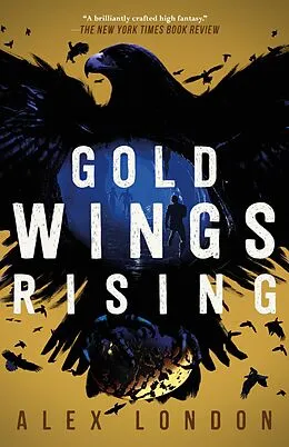 E-Book (epub) Gold Wings Rising von Alex London