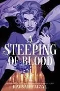 Fester Einband A Steeping of Blood von Hafsah Faizal
