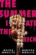 Livre Relié The Summer I Ate the Rich de Maika Moulite, Maritza Moulite