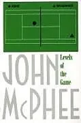 Kartonierter Einband Levels of the Game von John McPhee