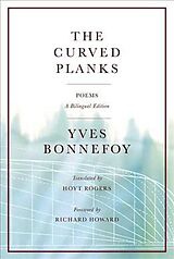 Kartonierter Einband The Curved Planks von Yves Bonnefoy