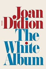 Couverture cartonnée The White Album de Joan Didion