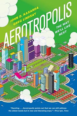 Kartonierter Einband Aerotropolis von John D. Kasarda