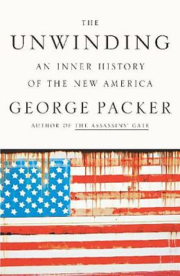 Couverture cartonnée The Unwinding de George Packer
