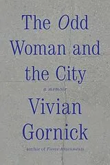Broschiert The Odd Woman and the City von Vivian Gornick