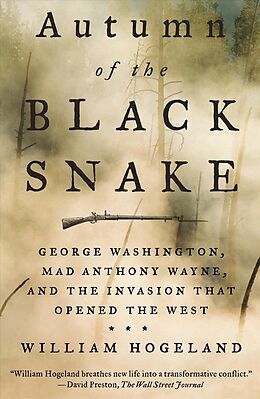 Kartonierter Einband Autumn of the Black Snake von William Hogeland