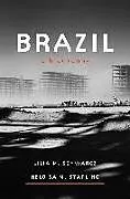 Kartonierter Einband Brazil von Lilia M. Schwarcz