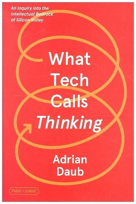 What Tech Calls Thinking