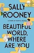 Broché Beautiful World, Where Are You de Sally Rooney