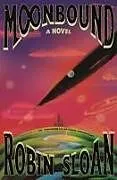 Fester Einband Moonbound von Robin Sloan