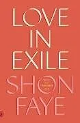 Kartonierter Einband Love in Exile von Shon Faye