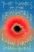 Fester Einband Names of the New World von Kawai Strong Washburn