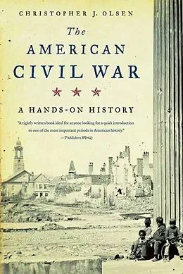E-Book (epub) The American Civil War von Christopher J. Olsen