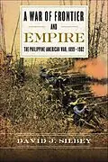E-Book (epub) A War of Frontier and Empire von David J. Silbey