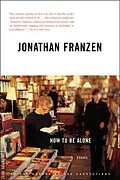 E-Book (epub) How to Be Alone von Jonathan Franzen